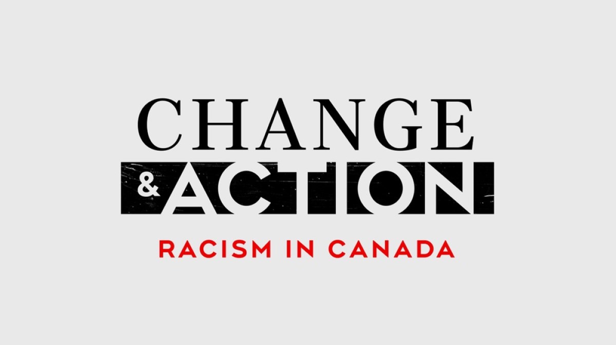 Change & Action: Racism in Canada
