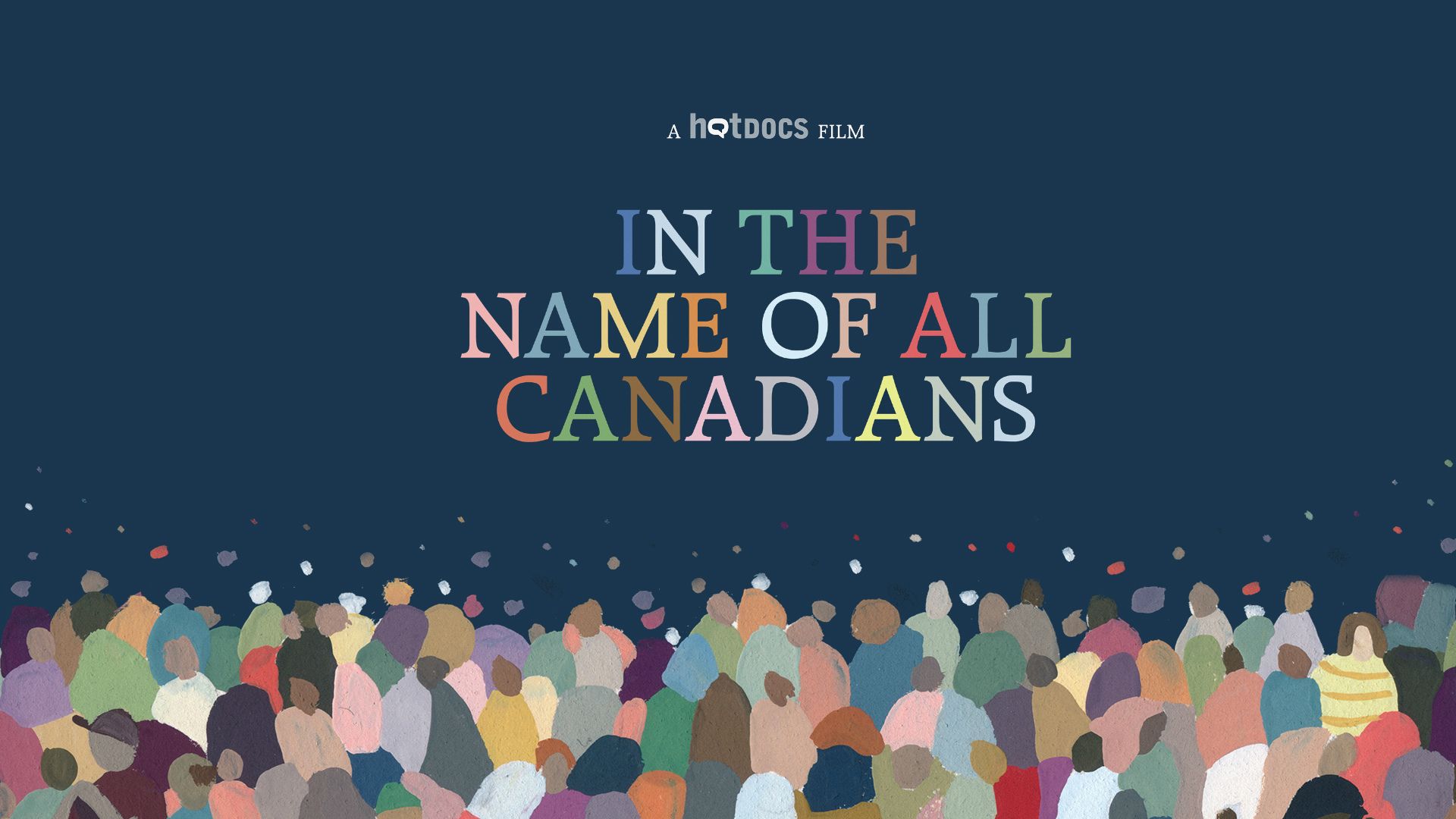 Promotional graphic banner for documentary film In the Name of All Canadians.